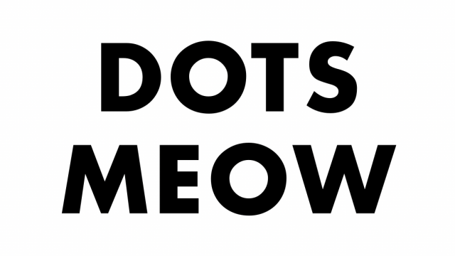 DOTS MEOW